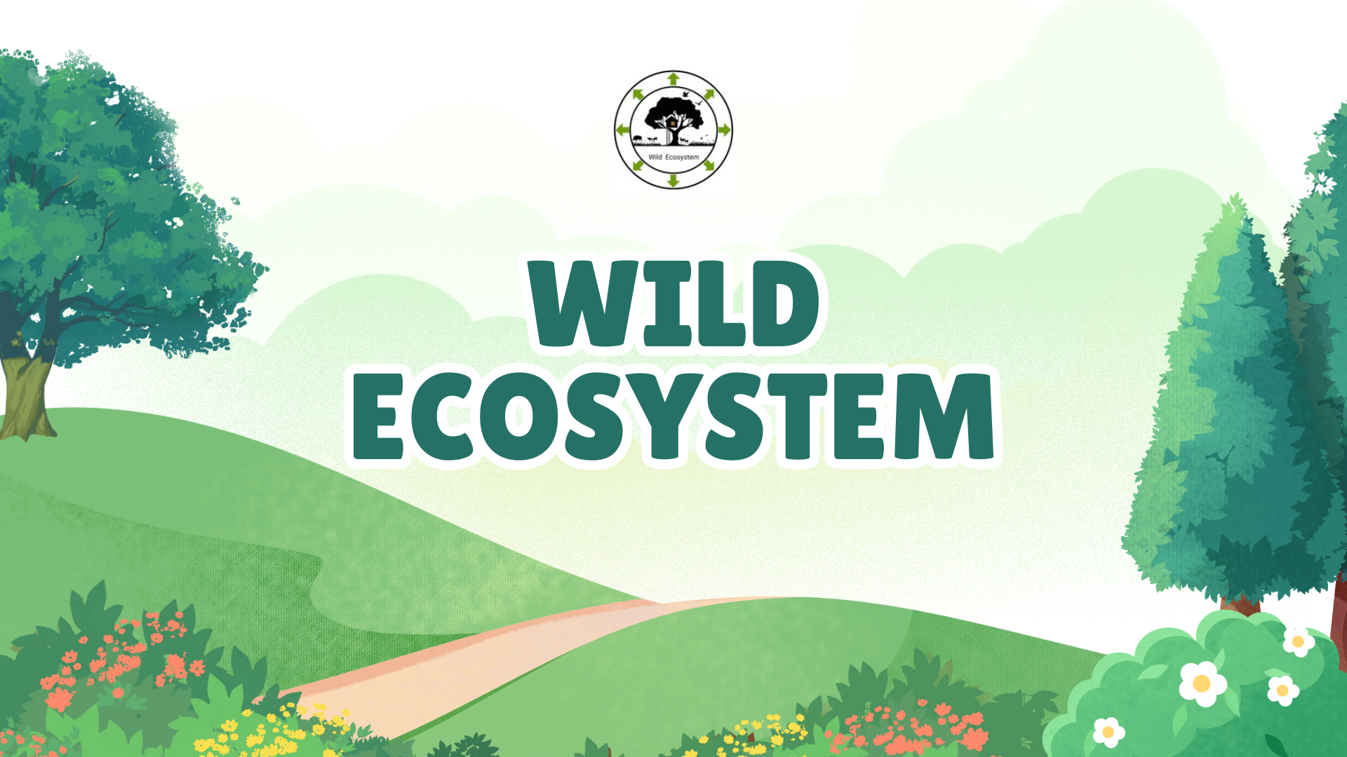 Wild Ecosystem